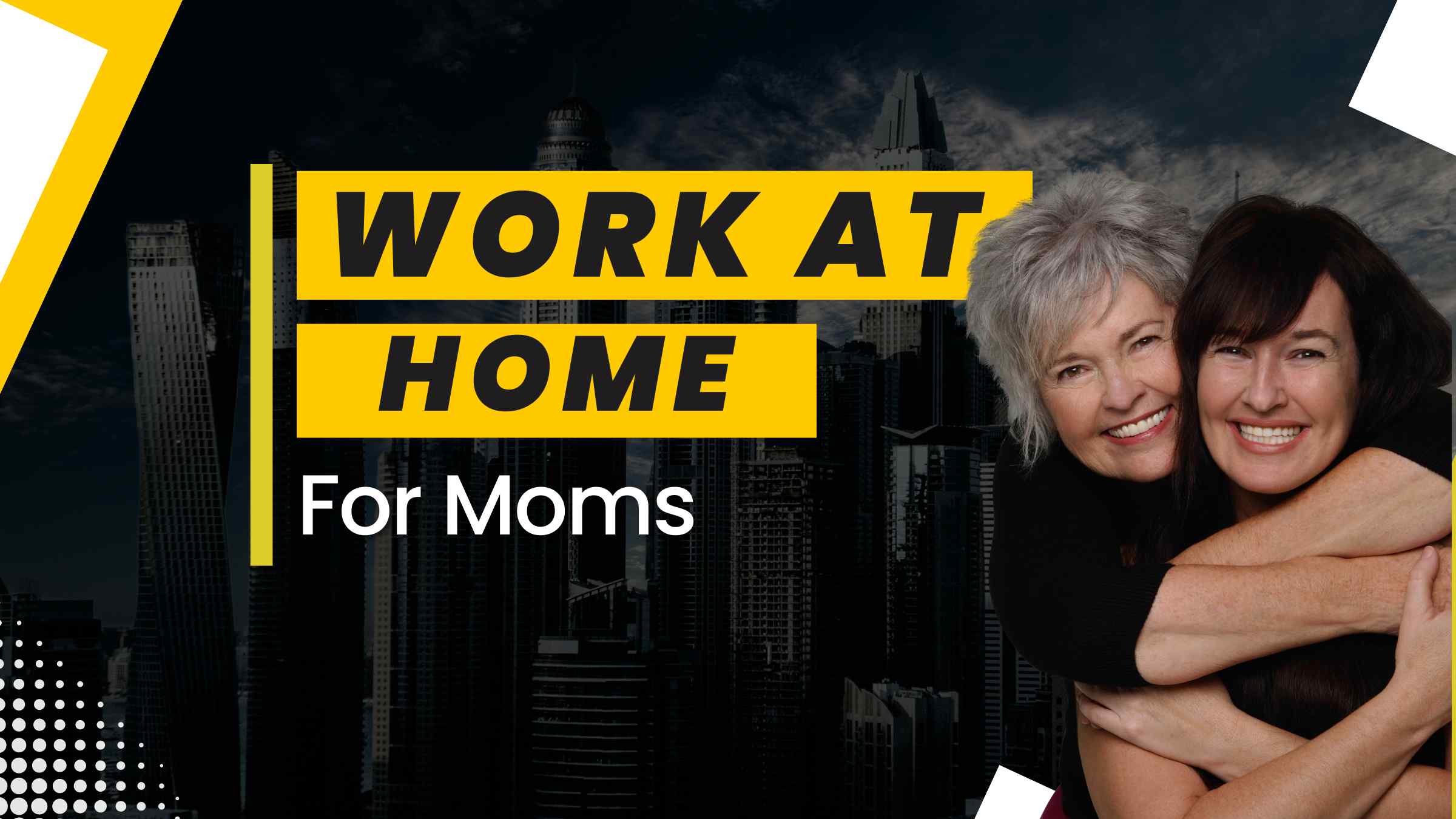 Work From Homes Moms