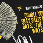 Double Your eBay Sales In 30 Days The Best Ways